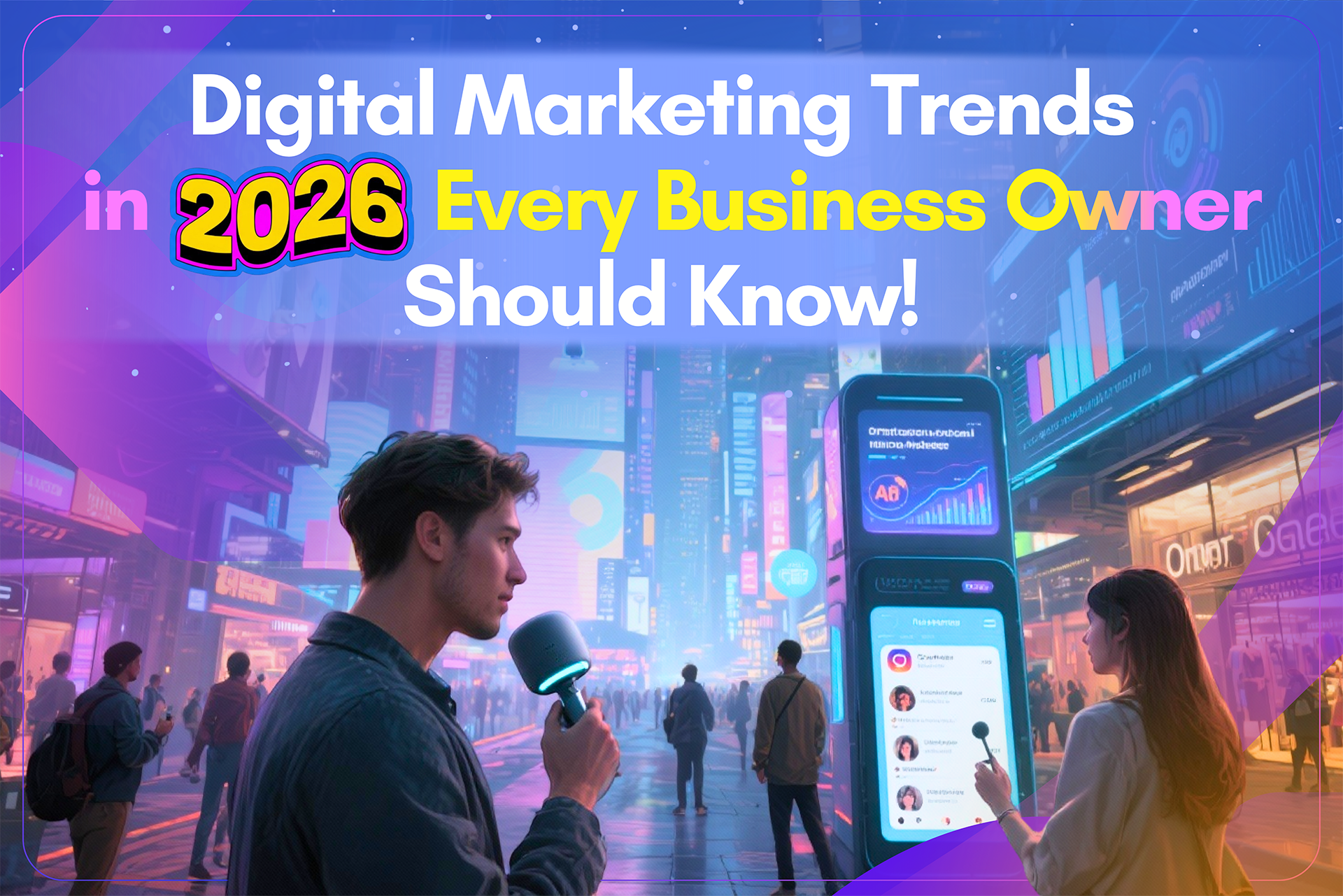 Digital Marketing Trends in 2026 Every Business Owner Should Know
