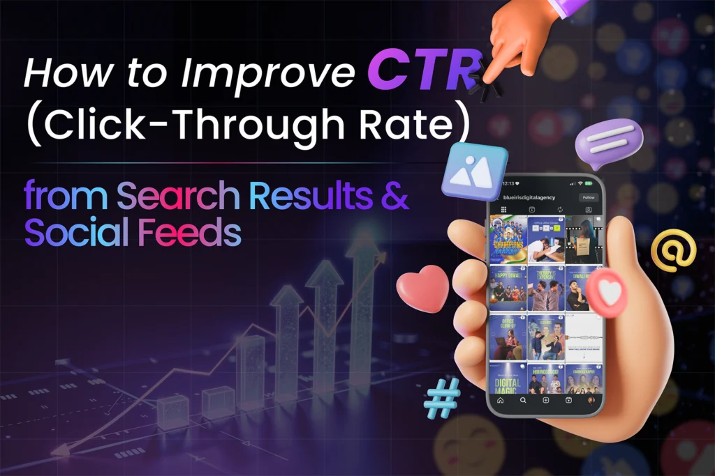 How to Improve CTR (Click-Through Rate) from Search Results & Social Feeds