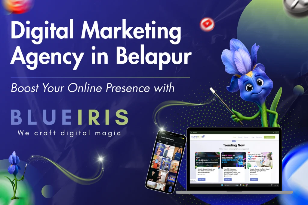 Digital Marketing Agency in Belapur Boost Your Online Presence with Blueiris